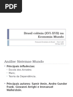 Brasil Colônia (XVI-XVII) Na Economia-Mundo