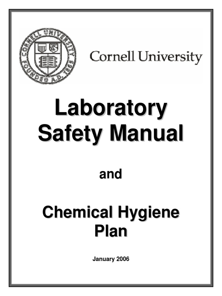 Cornell University Laboratory Safety Manual & Chemical Hygiene Plan_261pp Laboratories