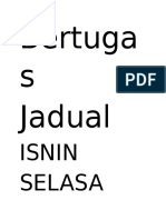 Bertuga S Jadual: Isnin Selasa