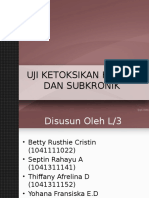 Uji Ketoksikan Kronik Dan Subkronik