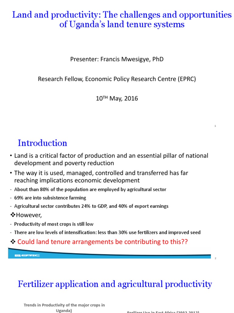 The Challenges and Opportunities of Uganda's Land Tenure Systems