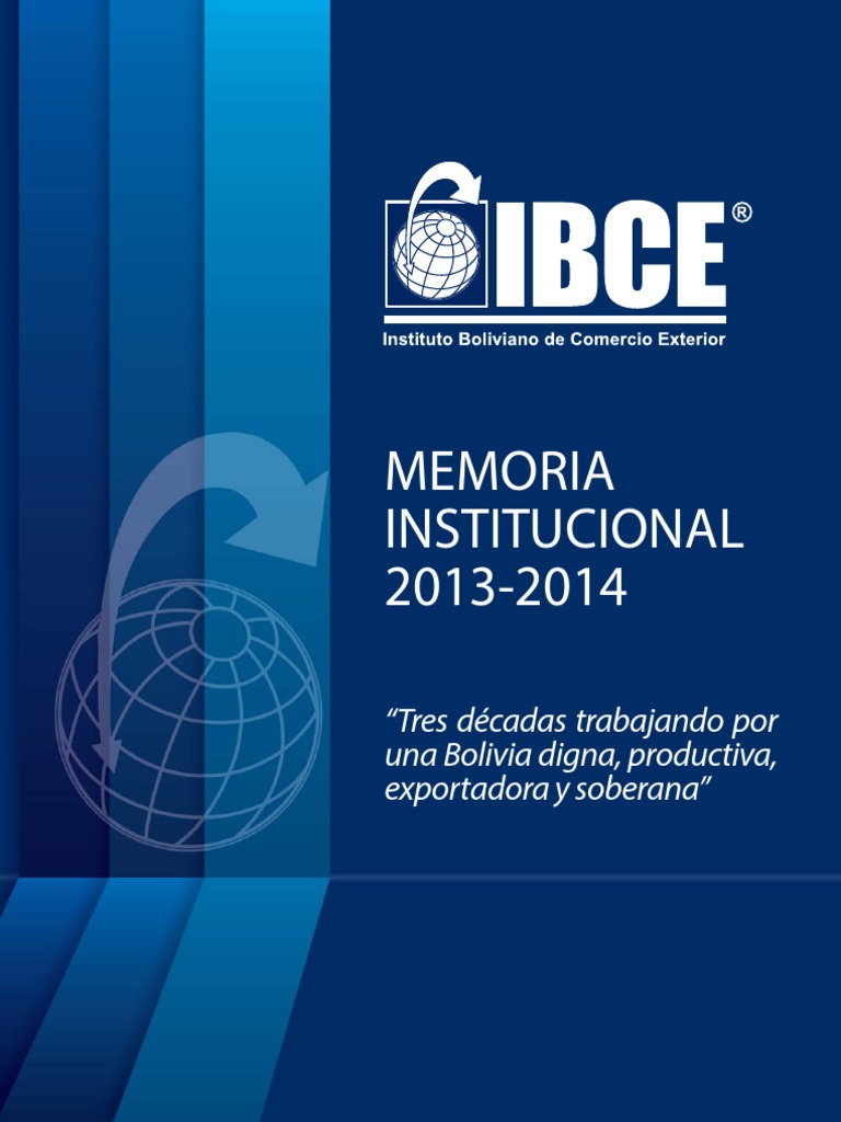 Memoria Institucional IBCE 2013 2014 | PDF | Bolivia | Comercio