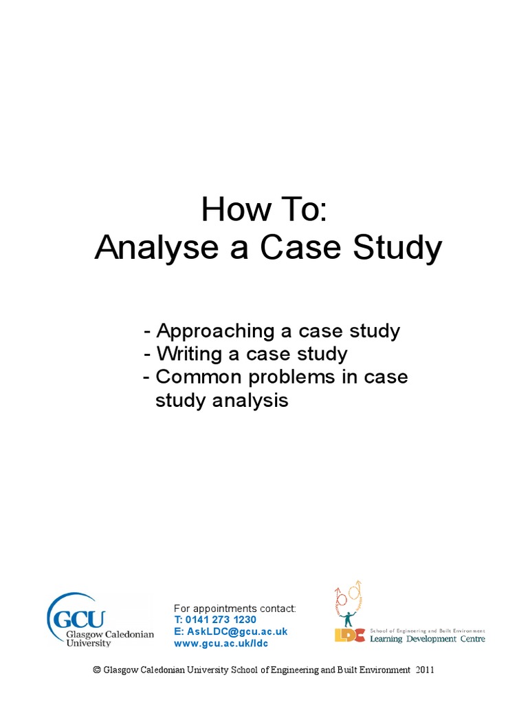 How To: Analyse A Case Study: - Approaching A Case Study - Writing A ...