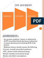 Patient Joureny: - Admession - in Patient - Discharge