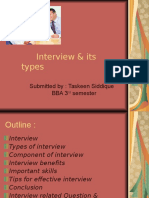 Interview & Its Types: Submitted By: Taskeen Siddique Bba 3 Semester