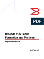 Vcs Fabric Formation Multicast Dp