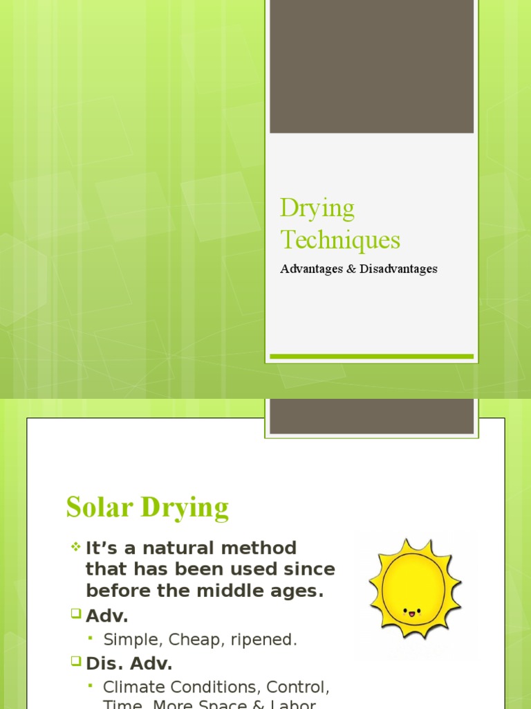 Drying Techniques: Pros and Cons | PDF | Natural Environment ...