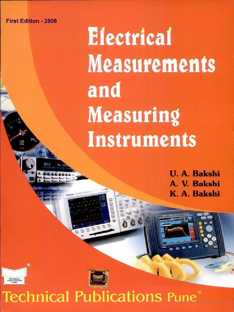 Electrical Measurements And Measuring Instruments By U A Bakshi A V Bakshi K A Bakshi PDF