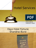 Hotel Services: By-Gitika Sikka Suraj Rakhyani Khushi Gupta Shreya Agarwal Prabhanshu Tripathi
