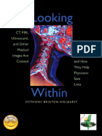 ISBN 0520211812 How X-Ray, CT, MRI, Ultrasound SND Other Medical Images Are Created