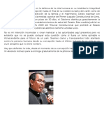 El Gobierno Debe Empeñarse en La Defensa de La Vida Humana en Su Totalidad e Integridad Desde El Momento de Su Concepción Hasta El Final de Su Existencia Tanto Del Varón Como de La Mujer