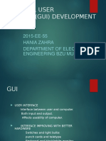 Graphical User Interface (Gui) Development: 2015-EE-55 Hania Zahra Department of Electrical Engineering Bzu Multan