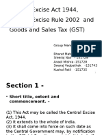 Central Excise Act 1944, Central Excise Rule 2002 and Goods and Sales Tax (GST)