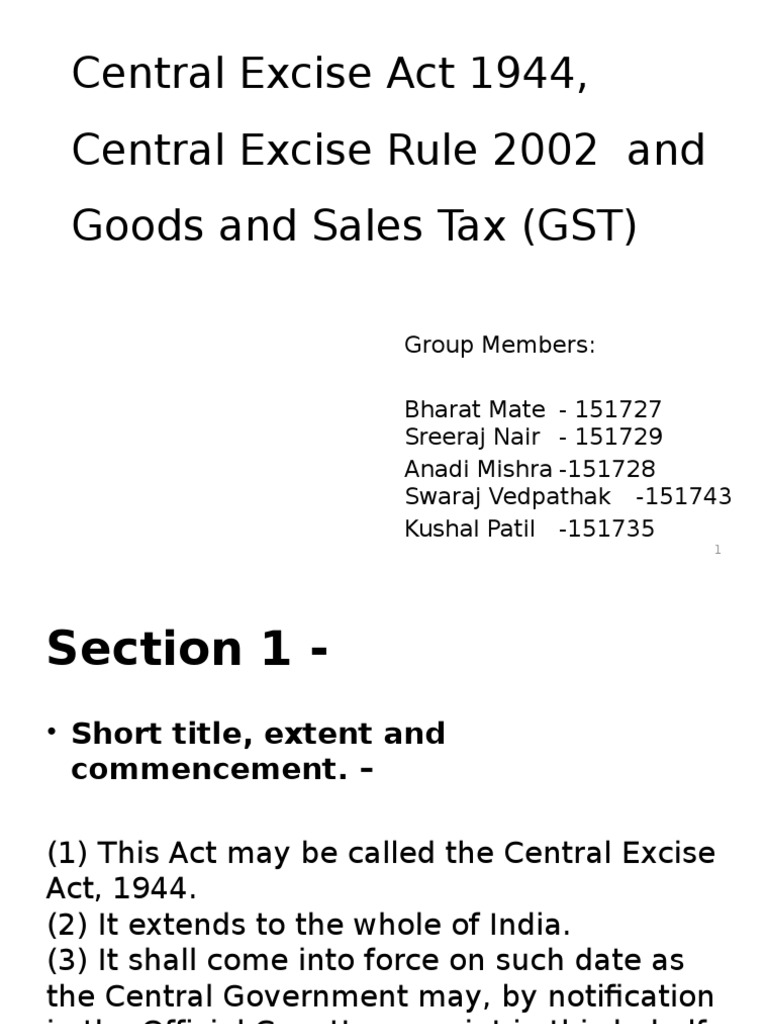 Central Excise Act 1944, Central Excise Rule 2002 and Goods and Sales