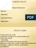 Policy Loans Including Foreclosure Revival Alteration Duplicate Policy Repository