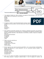 Nome: Prof.: Ronaldo Santana RA. Data: / / 2016 Disciplina: BIOLOGIA INF12 - Nota: Nº.: 1º Bim