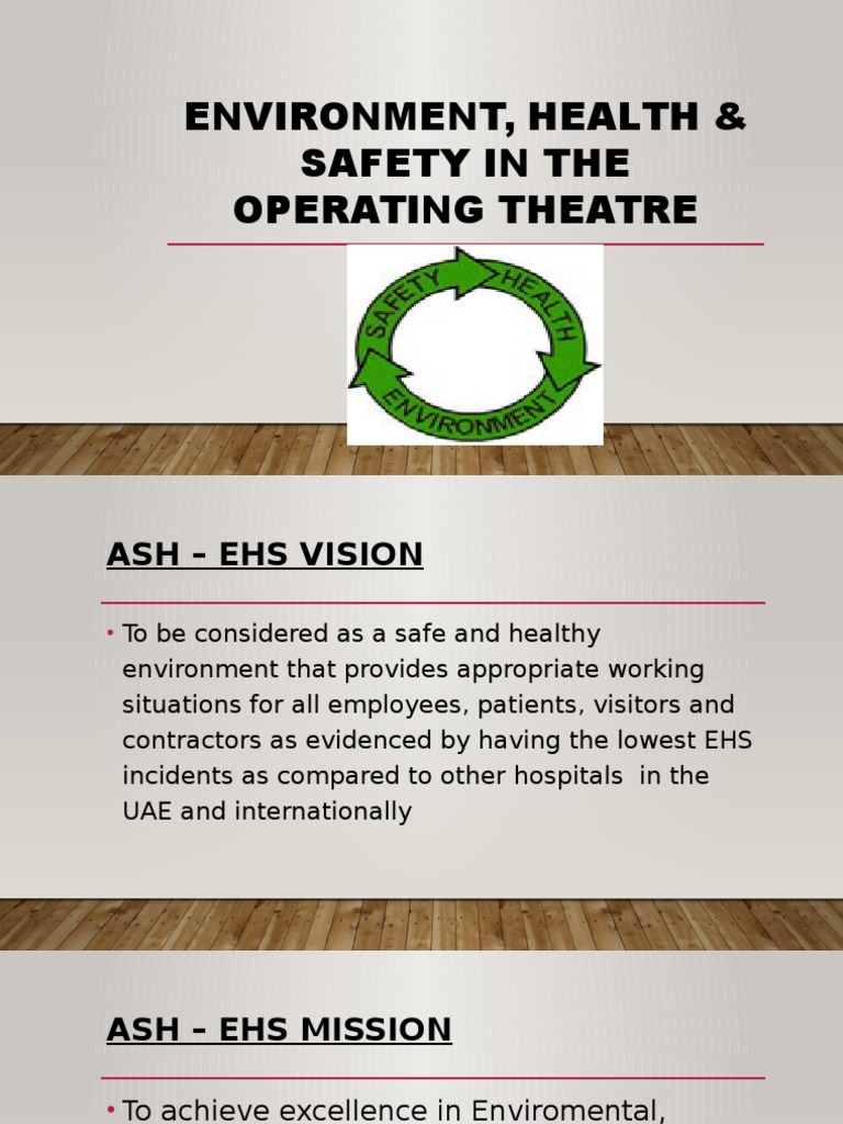 ENVIRONMENT, HEALTH & SAFETY IN THE OPERATING.pptx Prevention Safety