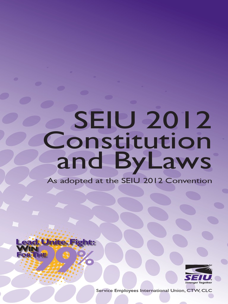 SEIU Constitution Bylaws 2012 | PDF | Board Of Directors | Trade Union