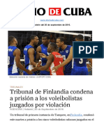 DDC hoy: Tribunal de Finlandia condena a prisión a los voleibolistas juzgados por violación