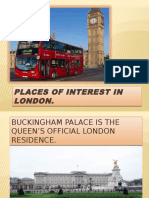 Places of Interest in London. Places of Interest in London
