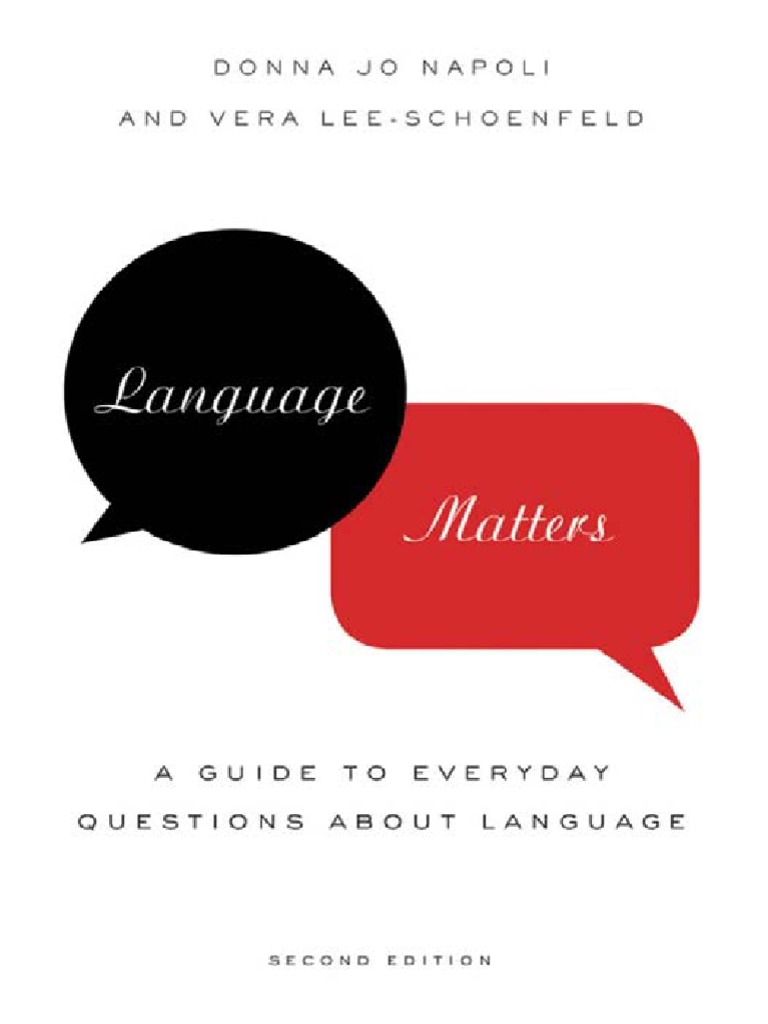 Language Matters A Guide To Everyday Questions About Language, 2 Ed ...