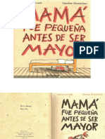 Mamá Fue Pequeña Antes de Ser Mayor