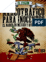  Narcotrafico Para Inocentes El Narco en Mexico y Quien Lo USA