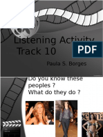 Listening Activity Track 10: Paula S. Borges