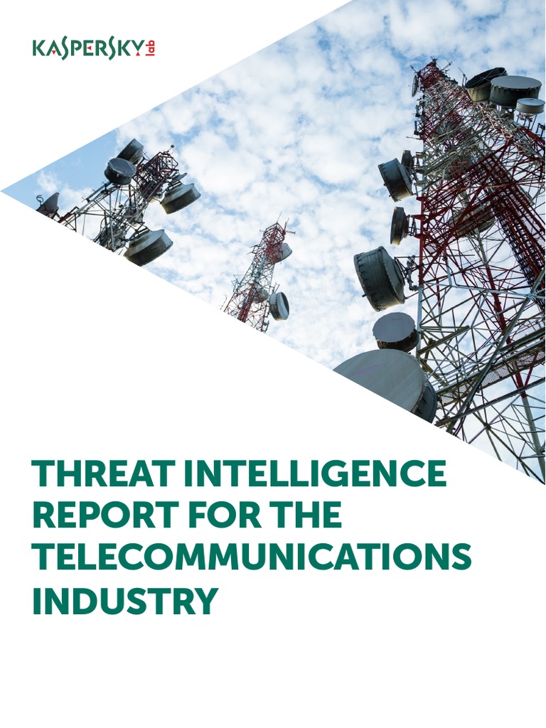 TELECOMMUNICATIONS INDUSTRY THREATS - Kaspersky - Telecom - Threats ...