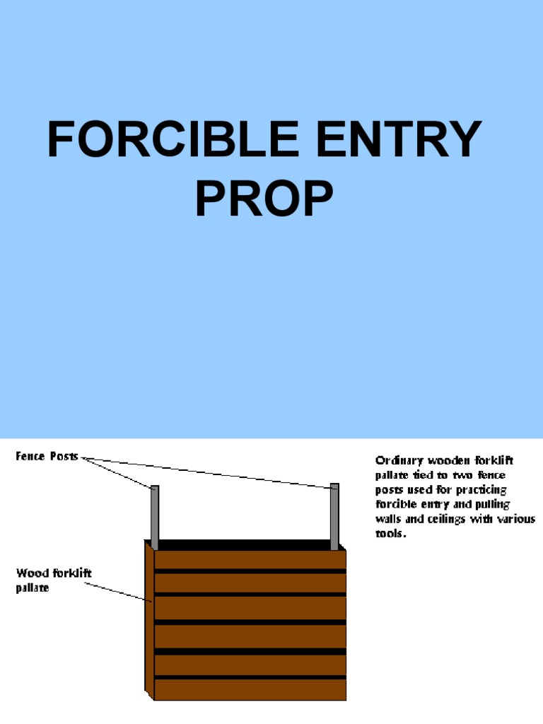 Forcible Entry Pallet Prop