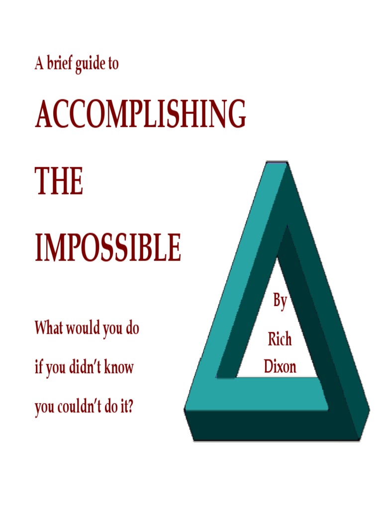 Accomplishing THE Impossible: A Brief Guide To | PDF | Philosophy ...