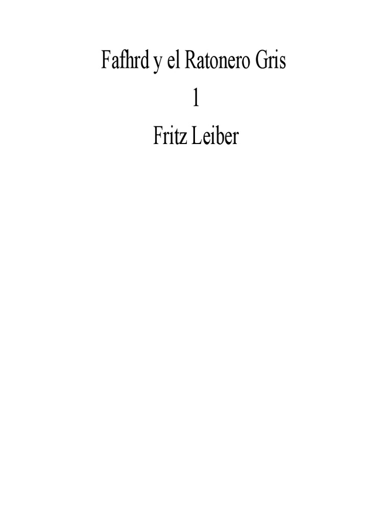 chan144 mir hebe Fafhrd y El Ratonero Gris 1 | PDF | Nieve | Pelo