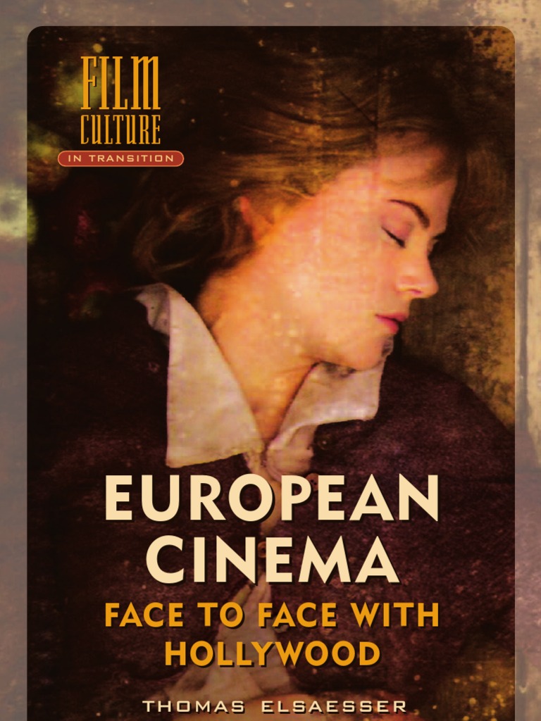 European Cinema Face To Face With Hollywood European - 