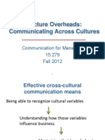 Lecture Overheads: Communicating Across Cultures: Communication For Managers 15.279 Fall 2012