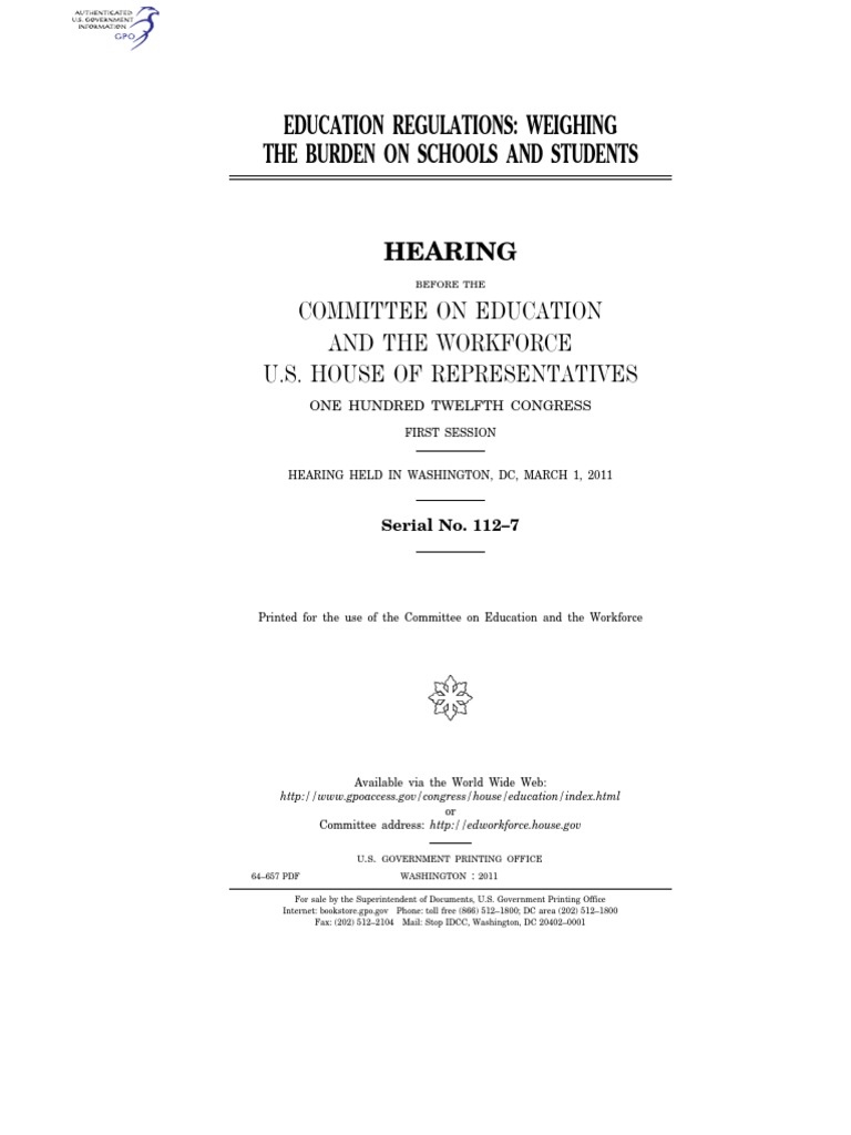 House Hearing, 112TH Congress Education Regulations Weighing The