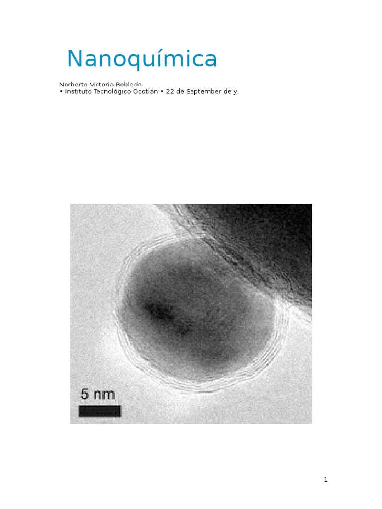 Exploring the Fundamentals and Potential Applications of Nanochemistry