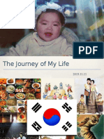 The Journey of My Life