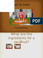 What Is This?: It Is A Zacahuil