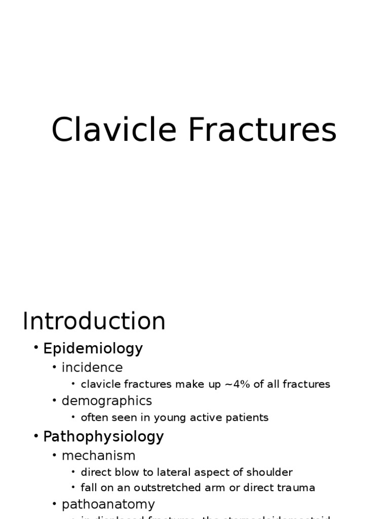 Clavicle Fracture Pathophysiology Overview | PDF | Anatomical Terms Of ...