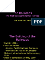 The Railroads: The First Transcontinental Railroad