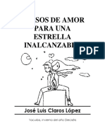 Versos de Amor para Una Estrella Inalcanzable Por Jose Luis Claros Lopez