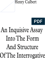 An Inquisive Assay Into The Form and Structure of Questioning 0001