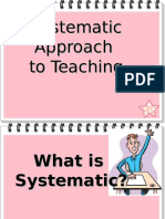 Systematic Approach