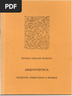 BELLOTTO, Heloísa Liberalli. Arquivística - Objetos, Principios e Rumos