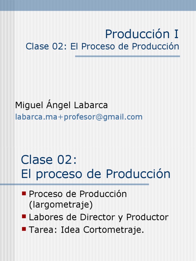 Producción 1 El proceso de producción. PDF Presupuesto Ocio
