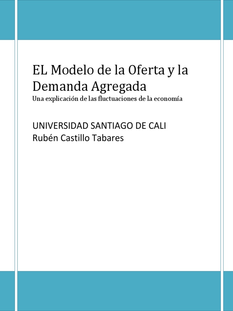 El Modelo de La Oferta y La Demanda Agregada | PDF | Oferta (economía ...