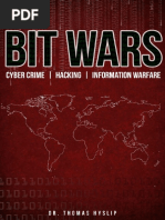 BIT WARS Cyber Crime, Hacking & Information Warfare - Hyslip