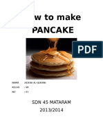 How To Make Pancake: SDN 45 Mataram 2013/2014