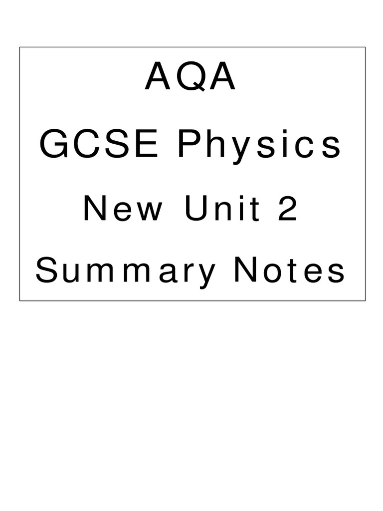 AQA GCSE Physics Unit 2 Notes | PDF | Radioactive Decay | Atoms