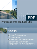 Profesionalisme Dan Kode Etik